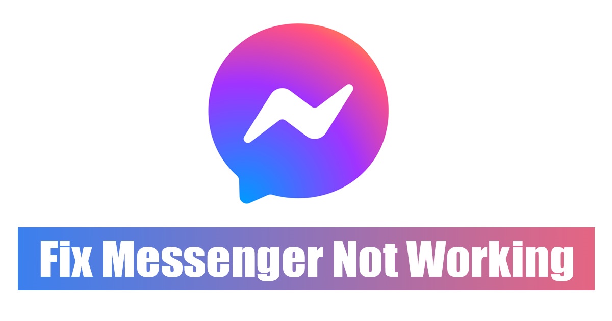 How to Fix Messenger Not Working on Windows 11 (11 Methods)