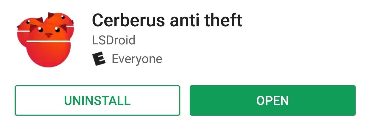 Install Anti-Theft App Cerberus on Your Android So Thieves Can't Remove It—Even After a Factory Reset