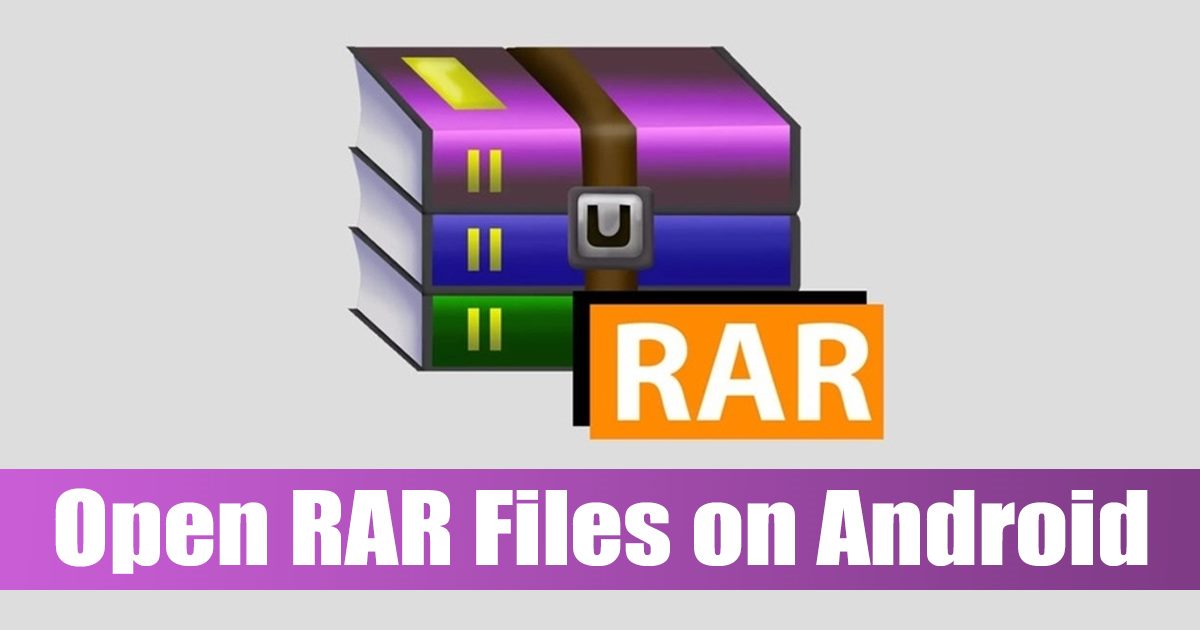 How to Open RAR Files on Android (5 Methods)