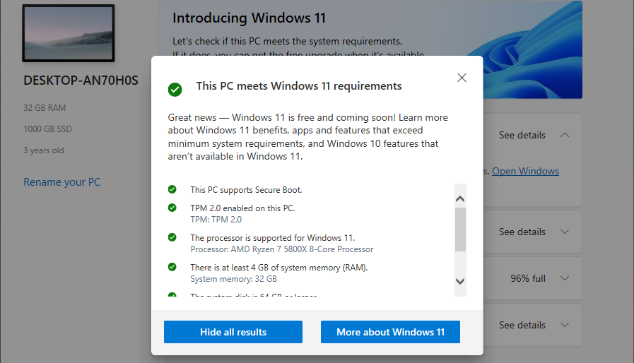 The PC in question meets the requirements for Windows 11.