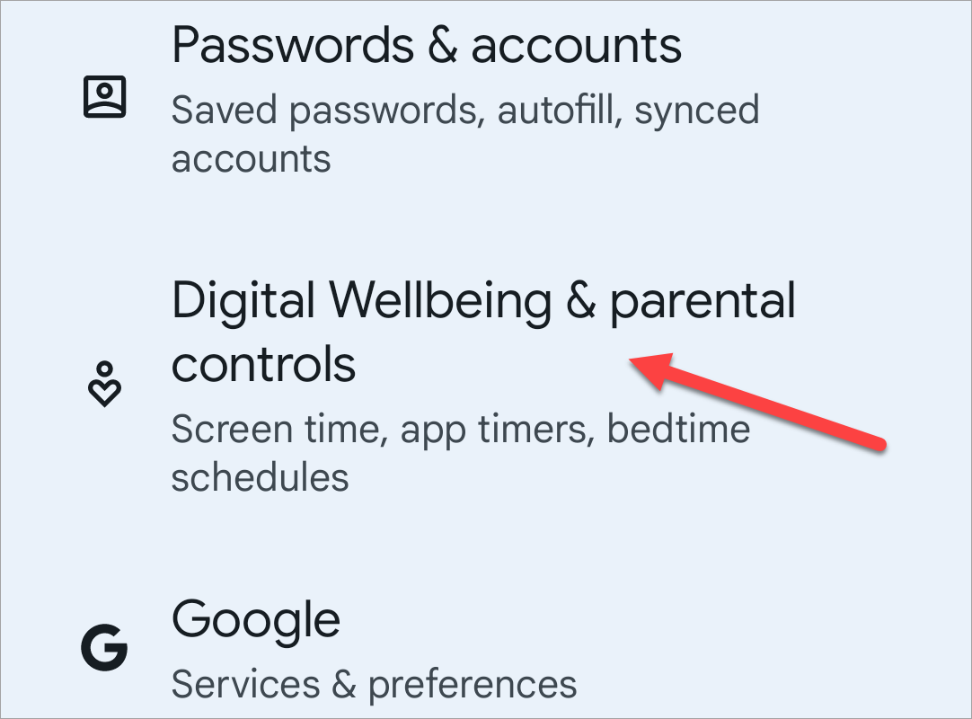 Digital Wellbeing & Parental Controls.