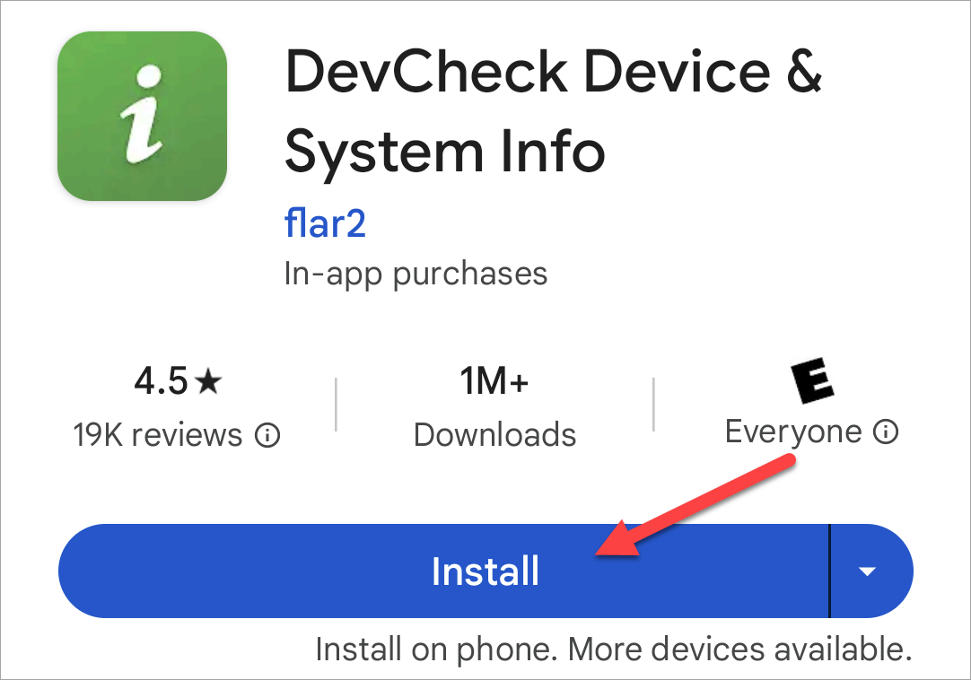 DevCheck from the Play Store.