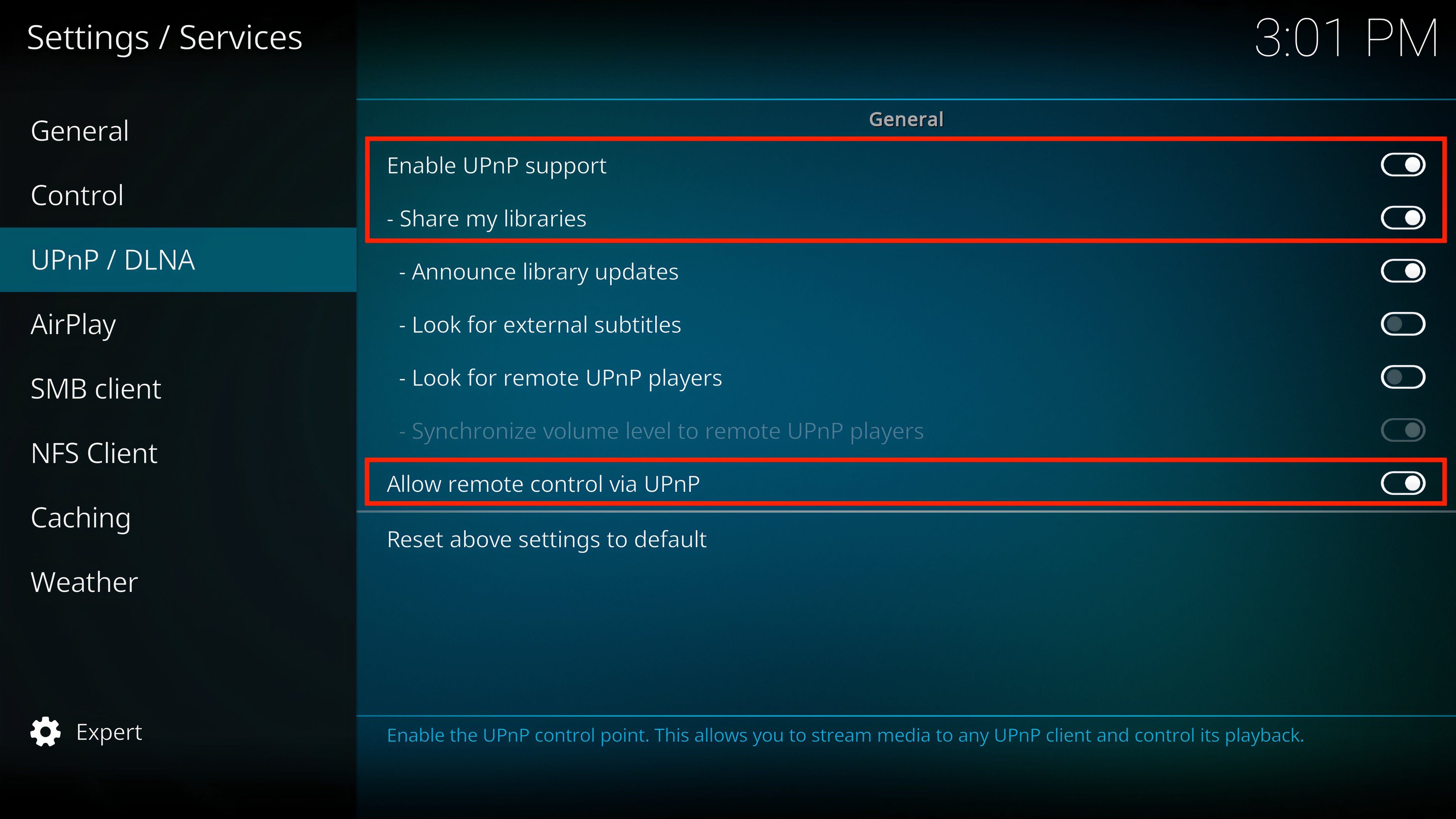 Enable UPnP support to share your libraries to other devices in your household.