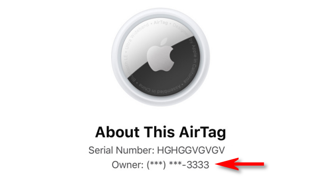 In iOS 14.6, AirTag now masks the owner's phone number.