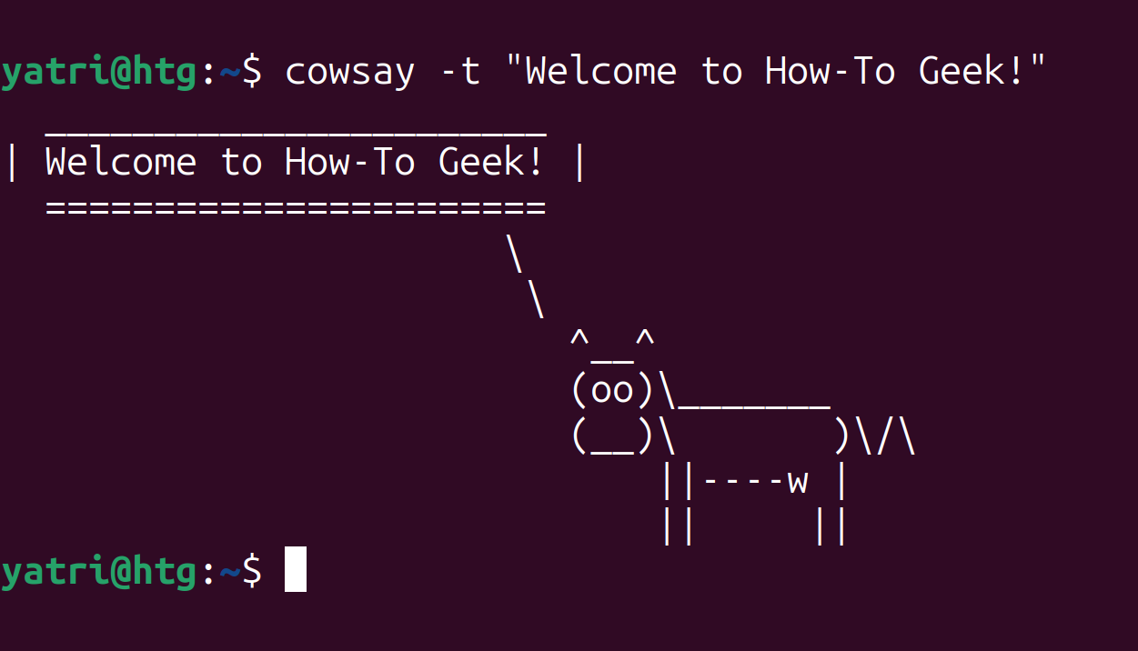 terminal window that shows the output of the cowsay command, a cow saying 'Welcome to How-To Geek!'