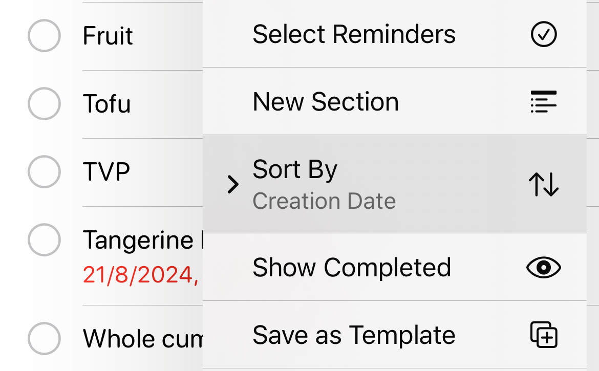 Sort your tasks by a set criteria using the %22Sort By%22 option in Apple Reminders.