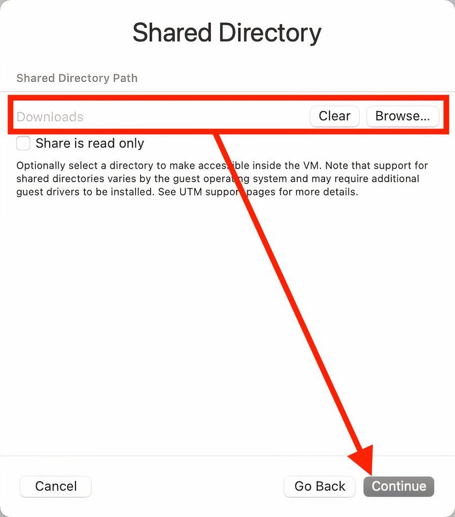 Choose a shared directory that is accessible inside the VM.