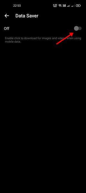 switch off the toggle for Data Saver