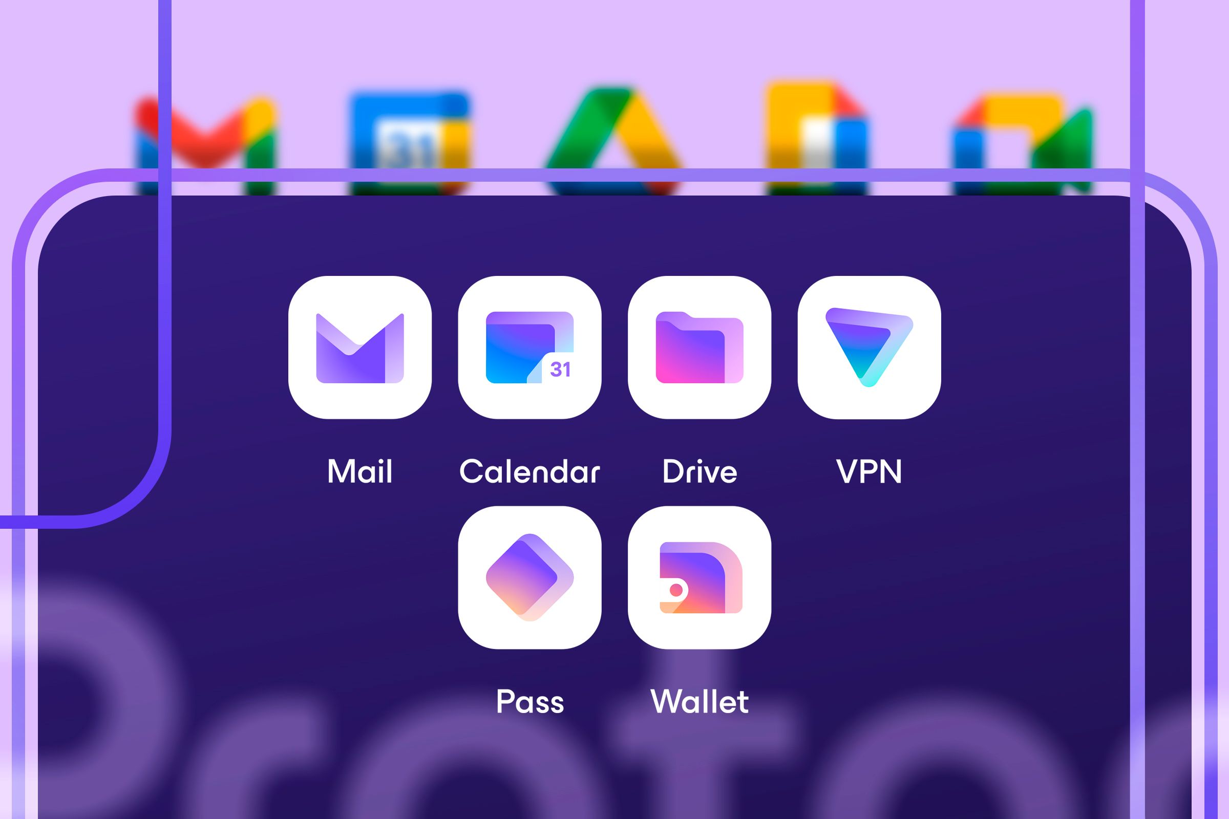 Proton app icons with blurred Google app icons in the background.