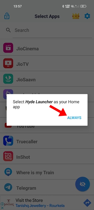 set Hyde Launcher as your Home app