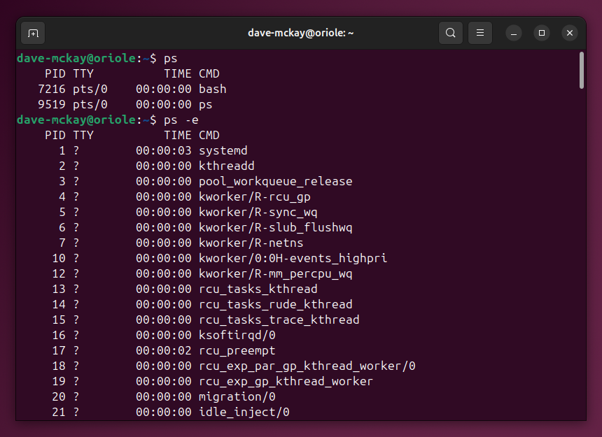 Using the ps command in a terminal window, twice. The second time, the -e option is used.