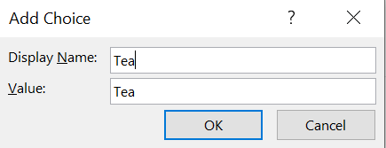 Entering the item name in the Display Name field in the Add Choice window.