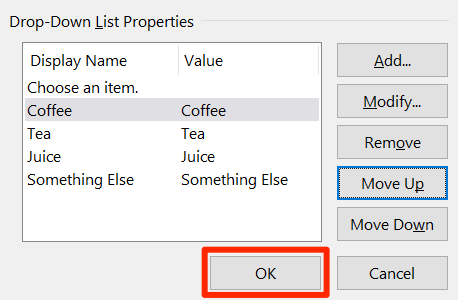 OK button on the Drop-Down List Properties window.