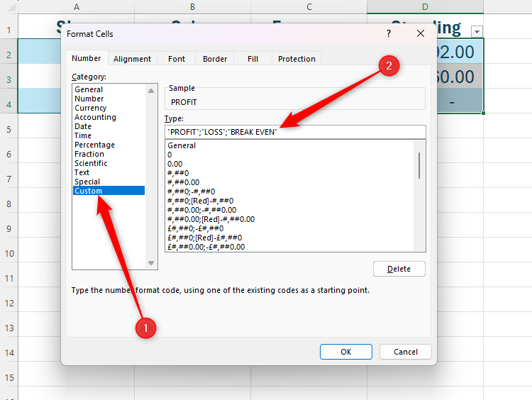 PROFIT, LOSS, and BREAK EVEN are typed into the Type box in the Custom area of the Format Cells dialog box, each separated by a semicolon and embedded in quotation marks.