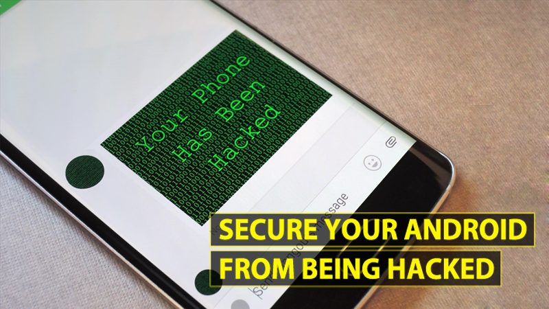 11 Best Ways to Secure Your Android From Getting Hacked