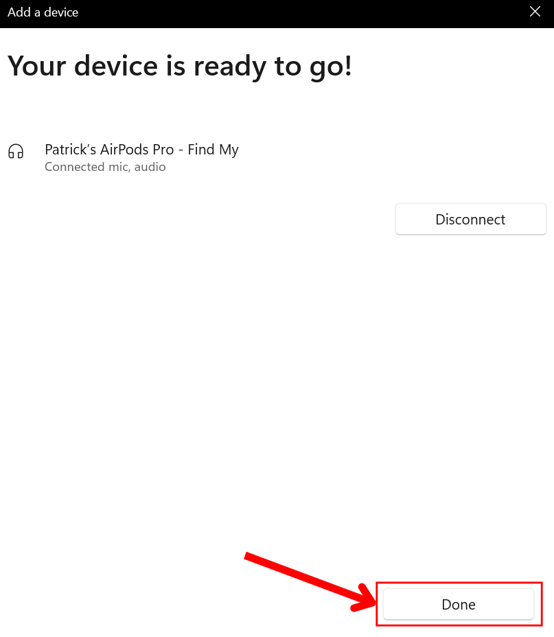 Windows 11 add a device window with added Bluetooth headphones and done button highlighted.