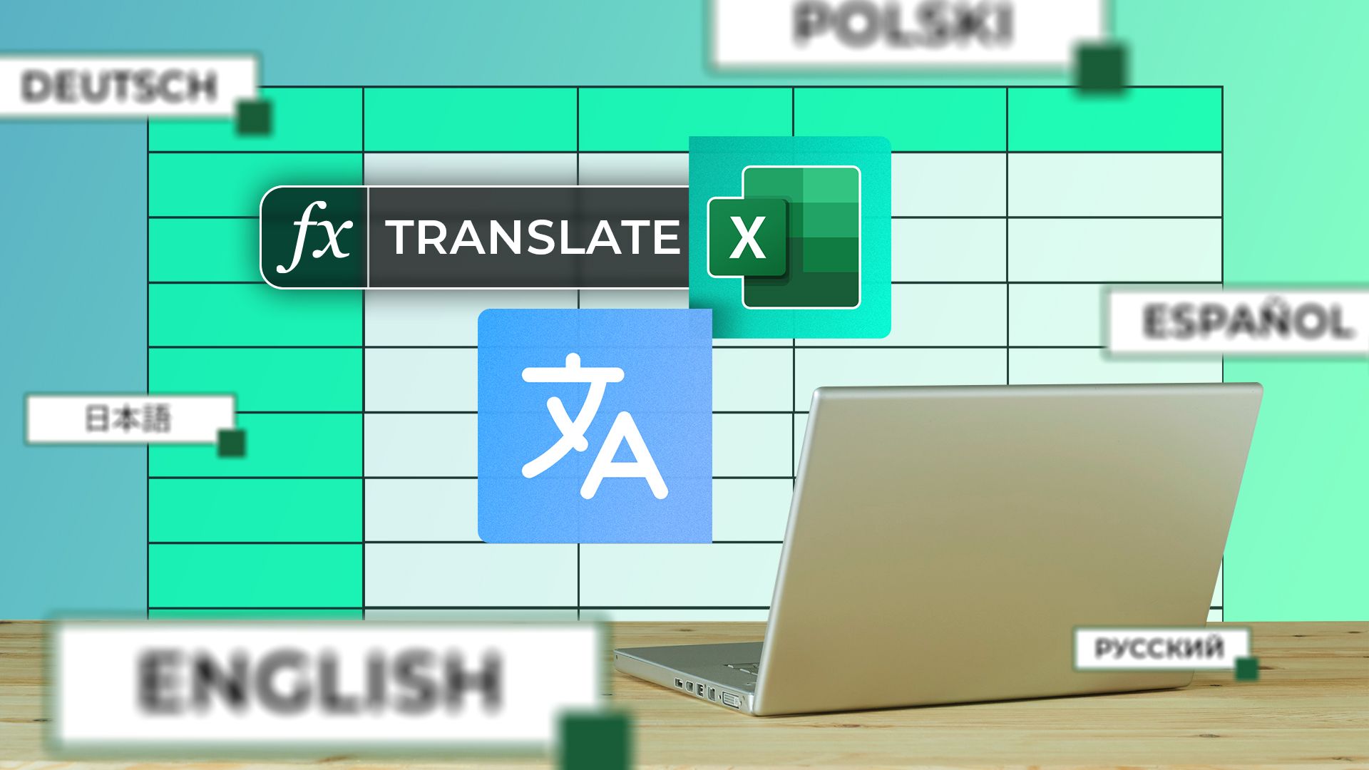 A laptop on a desk, the Excel logo next to a translation icon in the center, with various languages around it.