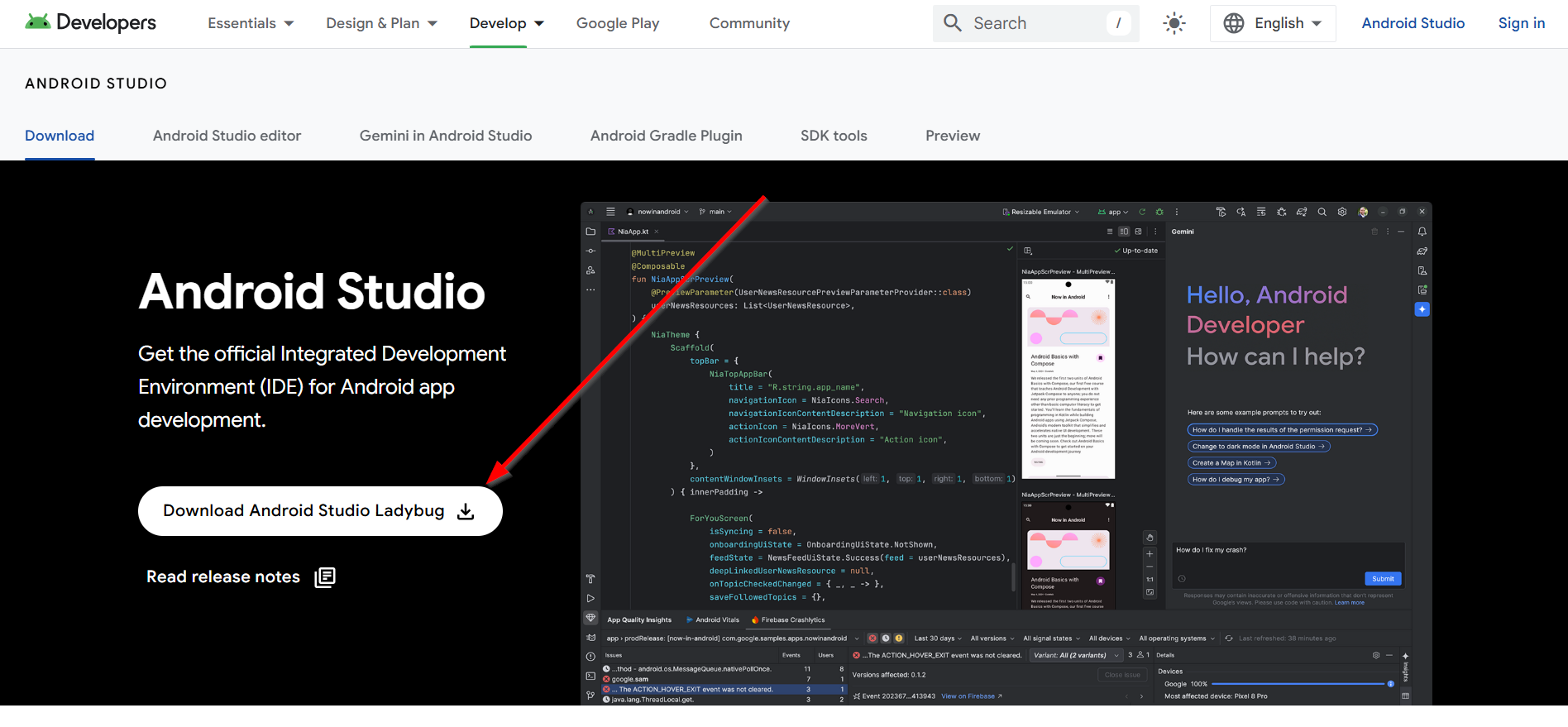 The official Android Studio website to download the application.