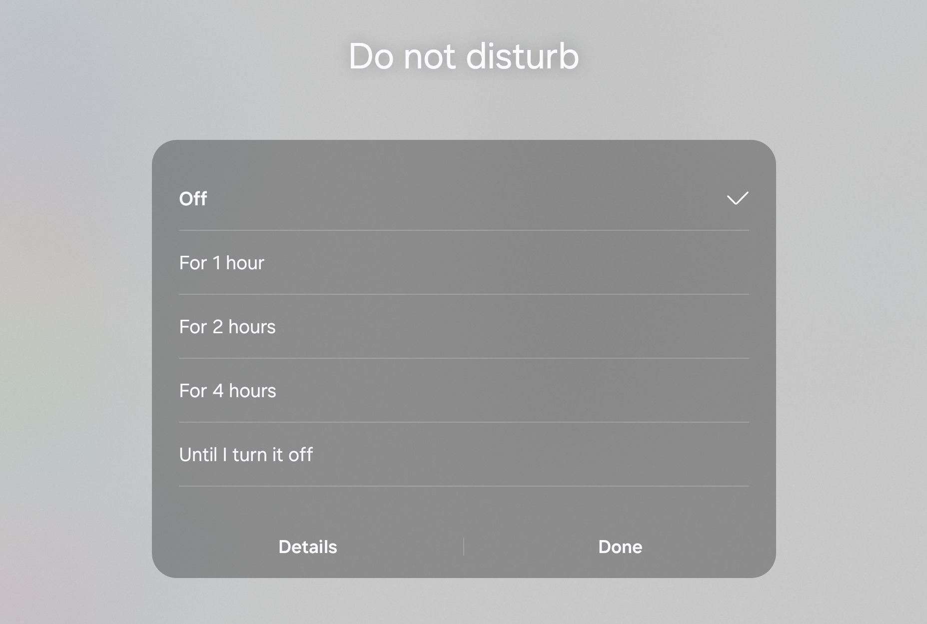 A screenshot of Do Not Disturb durations in quick settings.