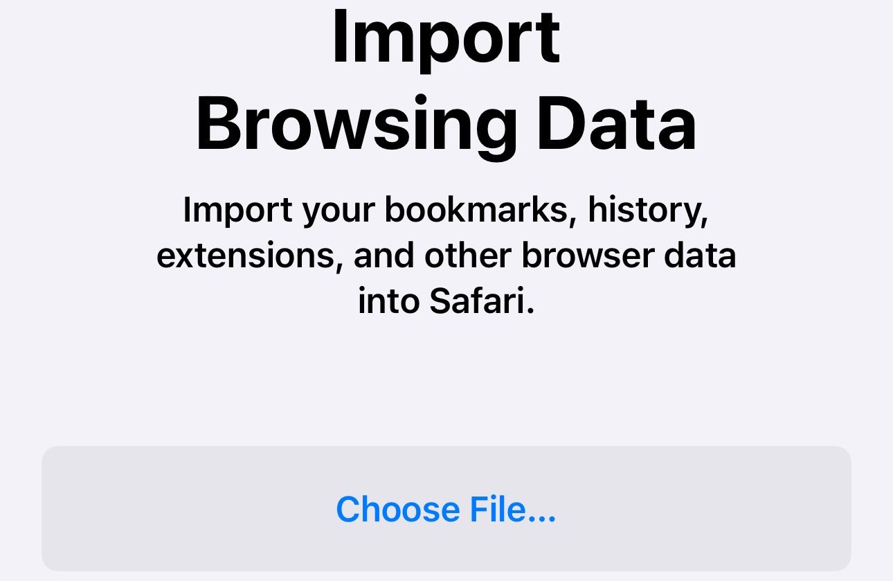 Choose File button on the Safari import tool on an iPhone to import browsing data from another browser.