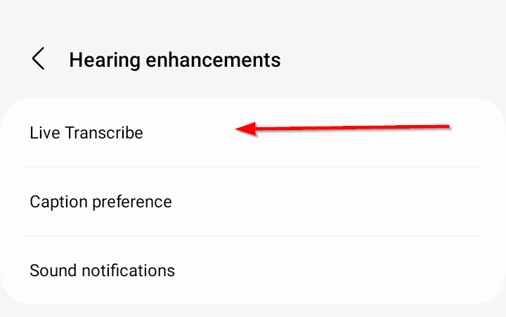 The 'Live Transcribe' option in the Hearing Enhancements menu.