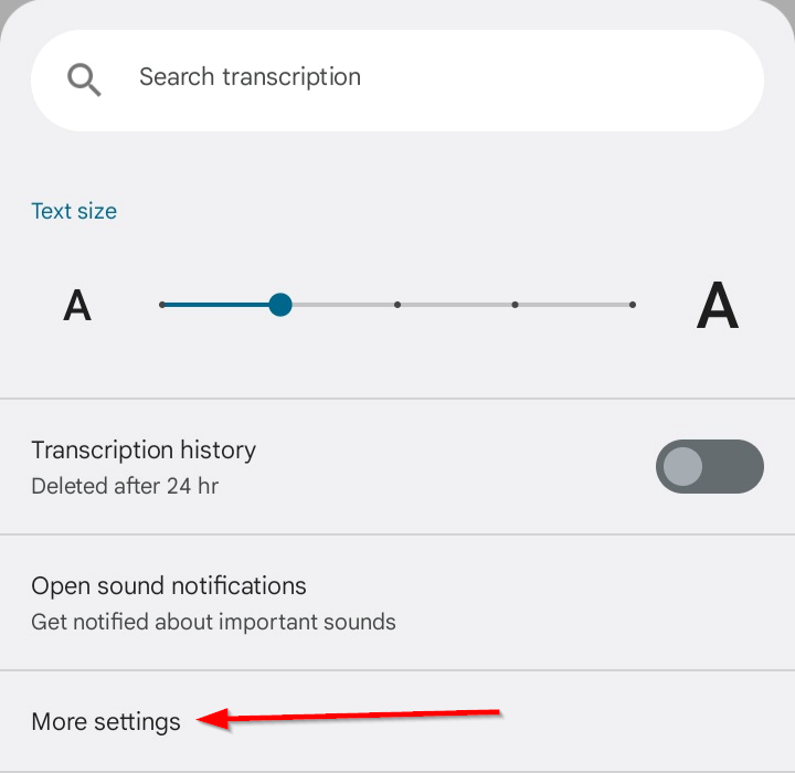 The 'More settings' option in Live Transcribe for additional features and language preferences