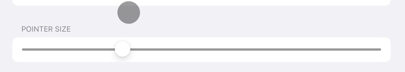 Pointer Size slider to adjust the Virtual Trackpad's pointer size.