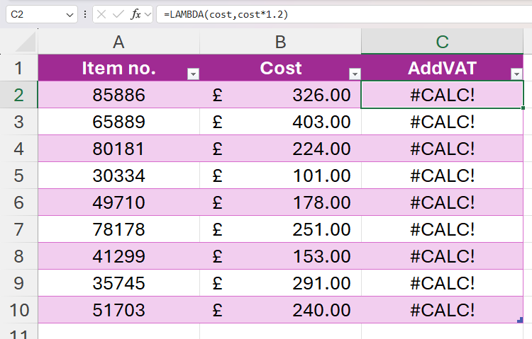 An Excel table containing a LAMBDA function that returns the CALC error as the values of the variables have not been specified.